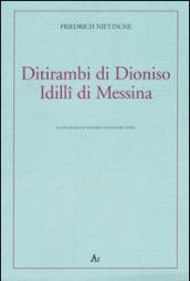 Ditirambi di Dioniso-Idilli di Messina. Testo tedesco a fronte