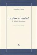 In alto le forche! Il '68 e il nichilismo