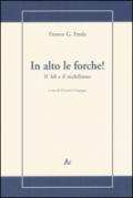 In alto le forche! Il '68 e il nichilismo