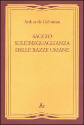 Saggio sull'ineguaglianza delle razze umane (rist. anast. Roma, 1912)