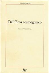 Dell'eros cosmogonico