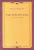 Weltanschauung. Una parola per una idea