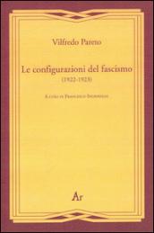 Le configurazioni del fascismo (1922-1923)