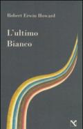 L'ultimo bianco