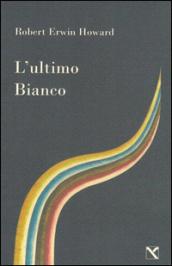 L'ultimo bianco