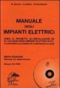 Manuali degli impianti elettrici. Guida al progetto, all'installazione ed al collaudo degli impianti elettrici. Per gli Ist. Tecnici e professionali