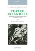 Teatro irlandese. I grandi autori dell'Abbey Theatre di Dublino tradotti da Carlo Linati