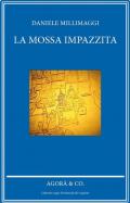 La mossa impazzita