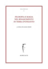 Filosofia e magia nel Rinascimento in terra d'Otranto