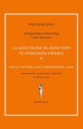 Astrologia cristiana. Vol. 2: soluzione di ogni tipo di domanda oraria. Dalla settima alla dodicesima casa, La.