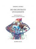 Ho incontrato un elefante