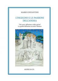 L' ingegno e le passioni dell'anima. «Dei sensi, dell'anima e dello spirito». Le qualità dell'animo secondo Tolomeo