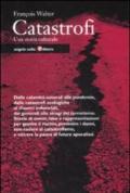 Catastrofi. Una storia culturale