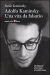 Adolfo Kaminsky. Una vita da falsario