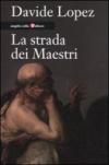 La strada dei maestri