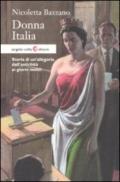 Donna Italia. Storia di un'allegoria dall'antichità ai giorni nostri