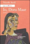 Io, Dora Maar. La mia passione per Picasso