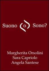 Suono o sono? Un compito di consapevolezza fonologica. Con CD-ROM