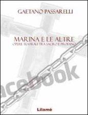 Marina e le altre. Opere teatrali tra sacro e profano