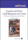Logistica del porto e dell'interporto di Livorno