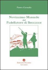 Novissimo manuale del padellatore di beccacce