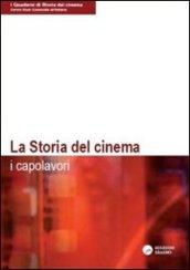 La storia del cinema. I capolavori