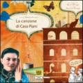 La canzone di casa Piani. Con CD