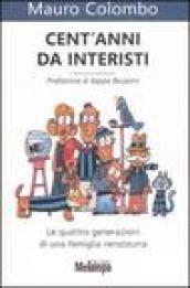 Cent'anni da interisti. Le quattro generazioni di una famiglia nerazzurra