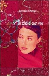 Come un sorso di buon vino