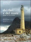 Dei fari e del mare. Periplo dei fari di Sicilia