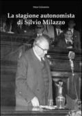 La stagione autonomista di Silvio Milazzo