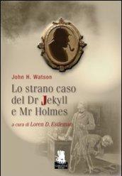 Lo strano caso del Dr. Jekyll e Mr. Holmes