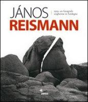 Jànos Reismann 1959. Un fotografo ungherese in Sardegna