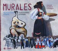 Murales. L'arte del muralismo in Sardegna. Ediz. italiana, inglese e francese