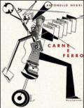 Carne e ferro. La pittura tedesca intorno al 1925