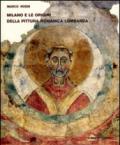 Milano e le origini della pittura romanica lombarda. Committenze episcopali, modelli iconografici, maestranza