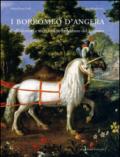 I Borromeo d'Angera. Collezionisti e mecenati nella Milano del Seicento