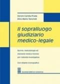 Il sopralluogo giudiziario medico-legale