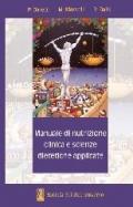 Manuale di nutrizione clinica e scienze dietetiche applicate