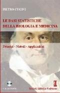 Le basi statistiche della biologia e medicina. Con CD-ROM