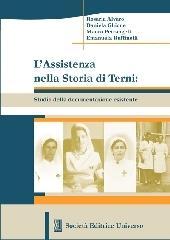 L' assistenza nella storia di Terni. Studio della documentazione esistente