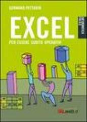 Excel. Per essere subito operativi