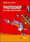 Photoshop CS. Per essere subito operativi