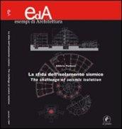 La sfida dell'isolamento sismico-The challenge of seismic isolation