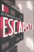 Le fantastiche avventure dell'Escapista: 1