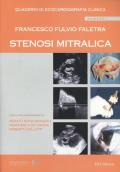 Quaderni di ecocardiografia clinica. Vol. 3: Stenosi mitralica.