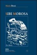 Sibi Morosa