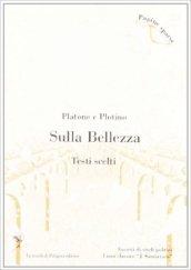 Sulla bellezza. Testi scelti