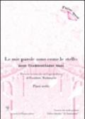 Mie parole sono come le stelle. Non tramontano mai. lettera inviata da un capo indiano al presidente Washington. Passi scelti (Le)