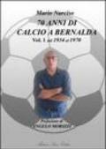 Settanta anni di calcio a Bernalda: 1